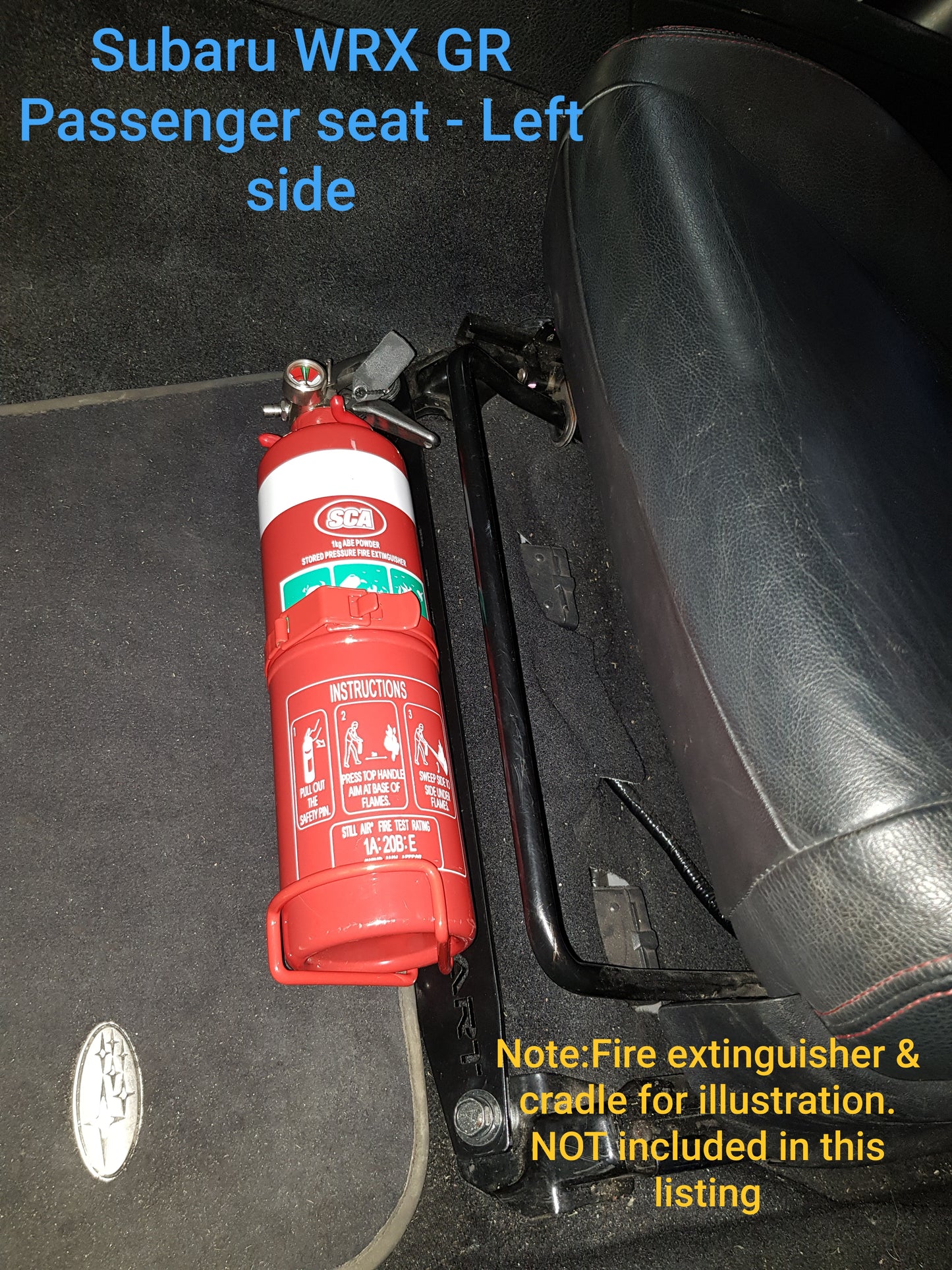 Fire Extinguisher Bracket to suit Subaru Impreza/WRX/STI GC8/GD/GE/GG/GH/GR